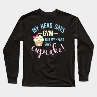 My Heart Says Cupcake Long Sleeve T-Shirt